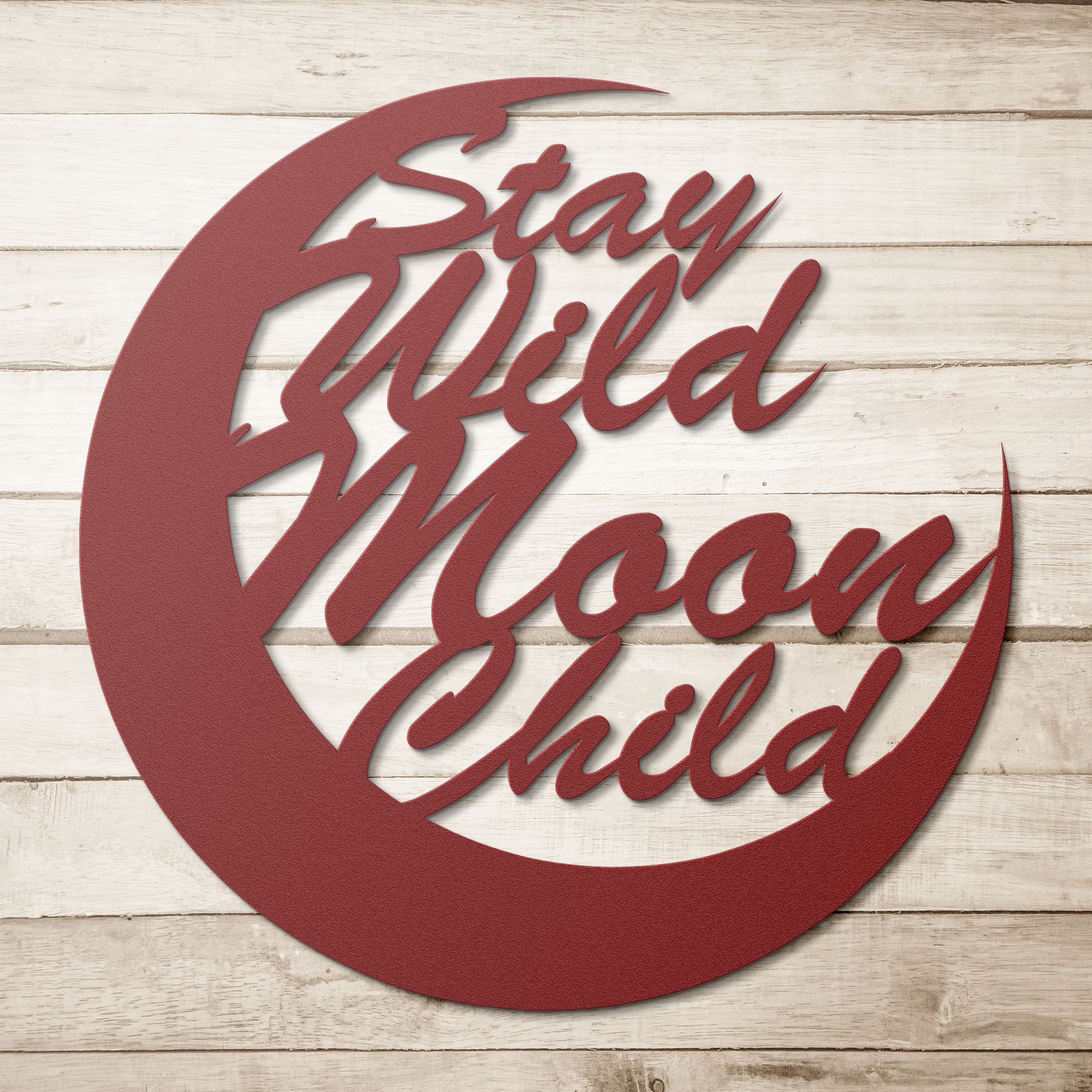 Stay_Wild_Moon_Child_Metal_Wall_Art_Red_Simple_Wood_BKGD_Mockup.png