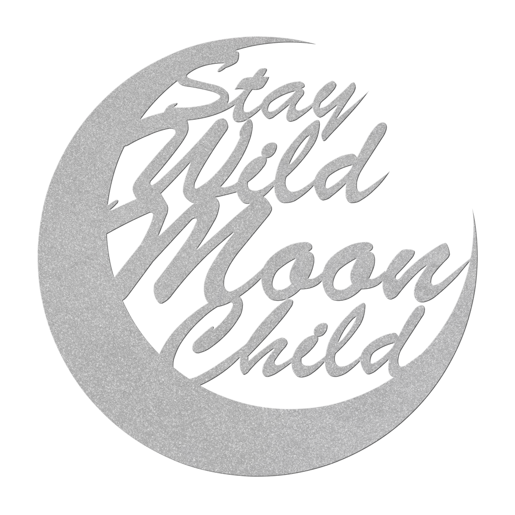 Stay_Wild_Moon_Child_Metal_Wall_Art_Silver_Transparent_Mockup.png